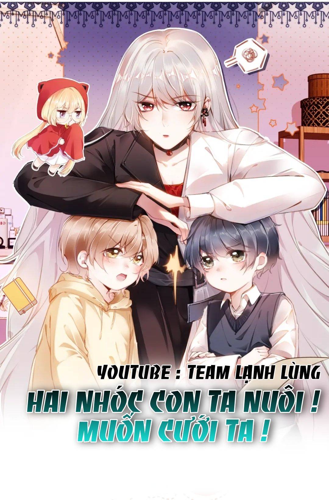 Hai Nhóc Con Ta Nuôi Muốn Cưới Ta Chapter 46 - Trang 2