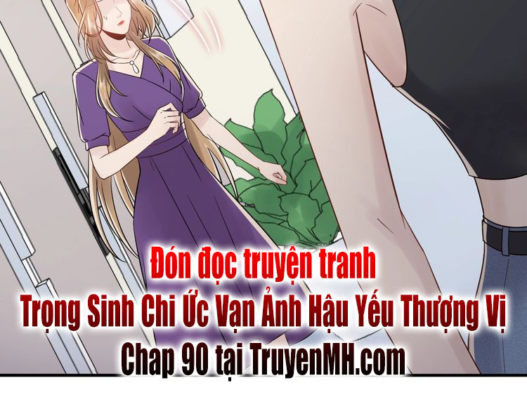 Trong Sinh Chi Ức Vạn Ảnh Hậu Yếu Thượng Vị Chapter 89 - Trang 2