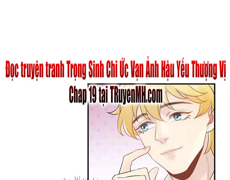 Trong Sinh Chi Ức Vạn Ảnh Hậu Yếu Thượng Vị Chapter 18 - Trang 2