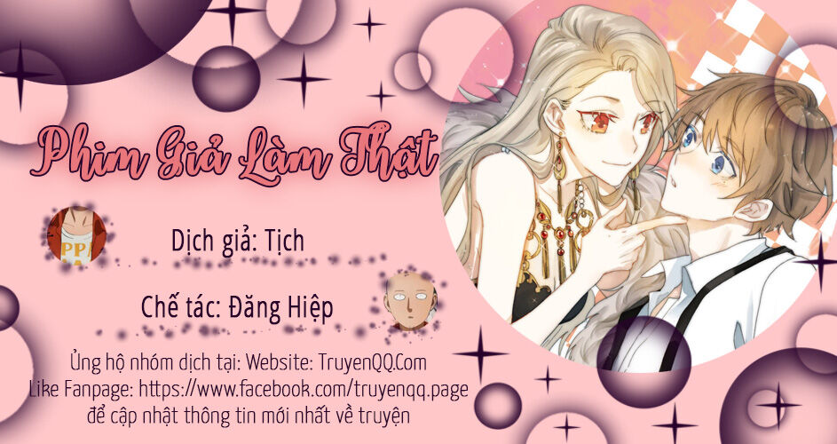 Phim Giả Làm Thật Chapter 35 - Trang 2