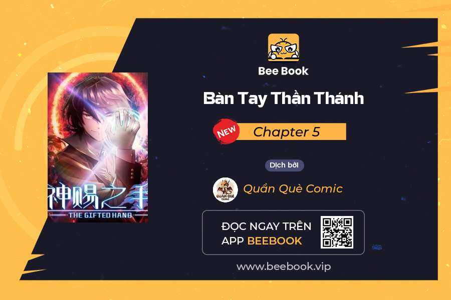 Bàn Tay Thần Thánh Chapter 5 - Trang 2