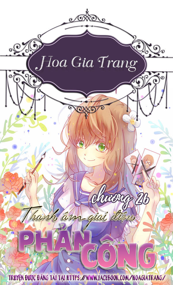 Thanh Âm Giai Điệu Phản Công Chapter 26 - Trang 2