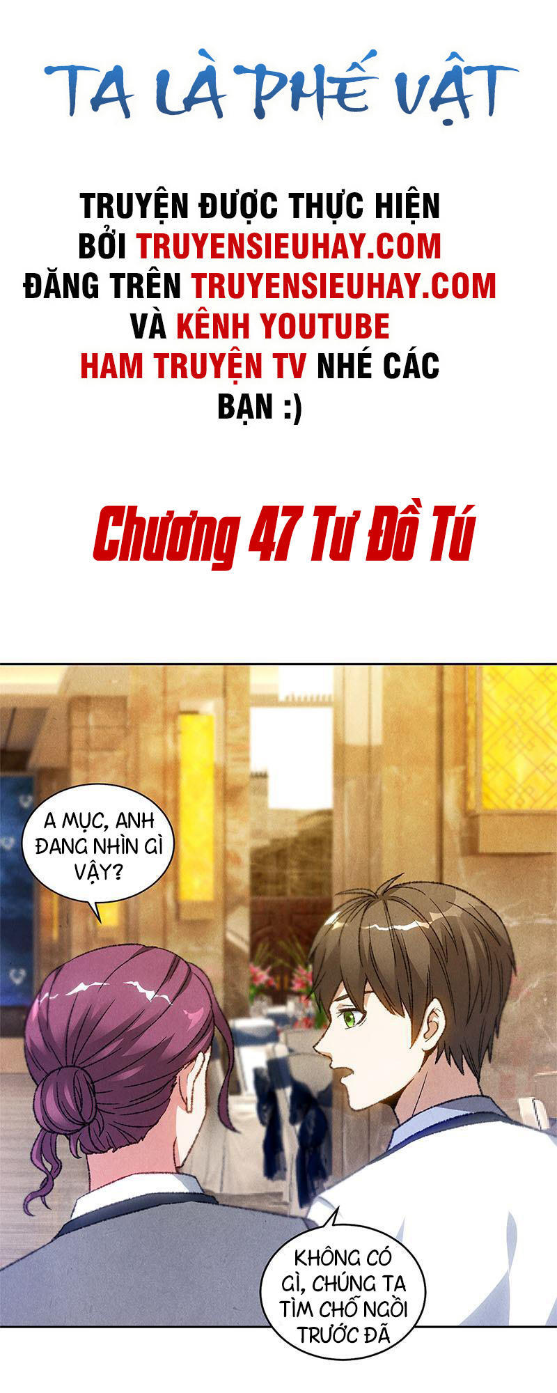 Ta Là Phế Vật Chapter 47 - Trang 2