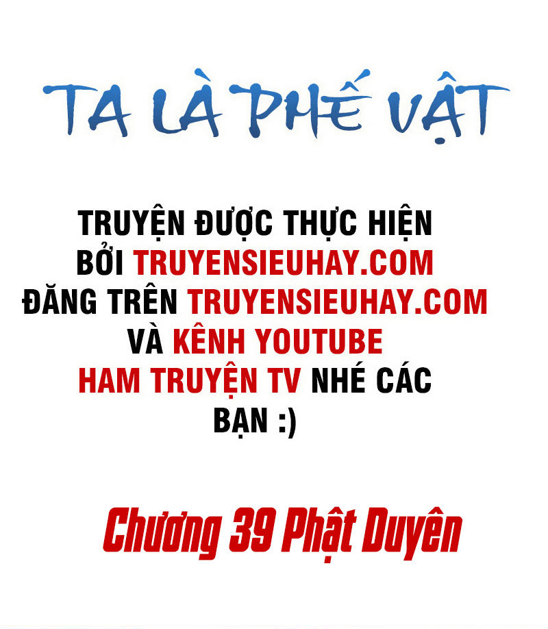 Ta Là Phế Vật Chapter 39 - Trang 2