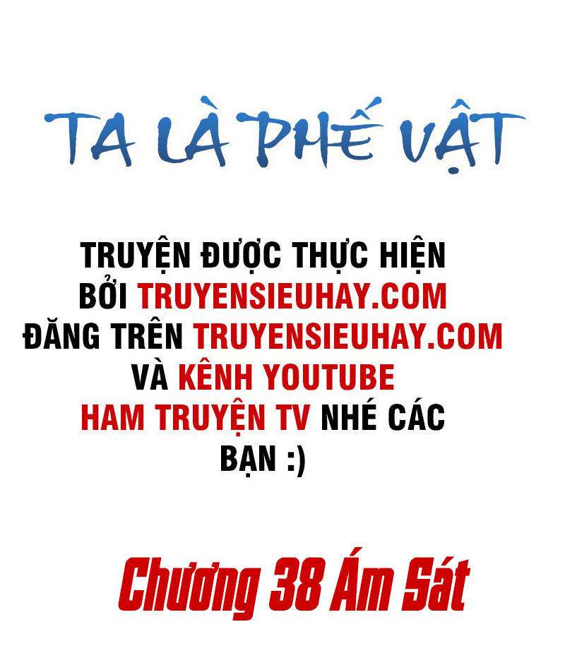 Ta Là Phế Vật Chapter 38 - Trang 2