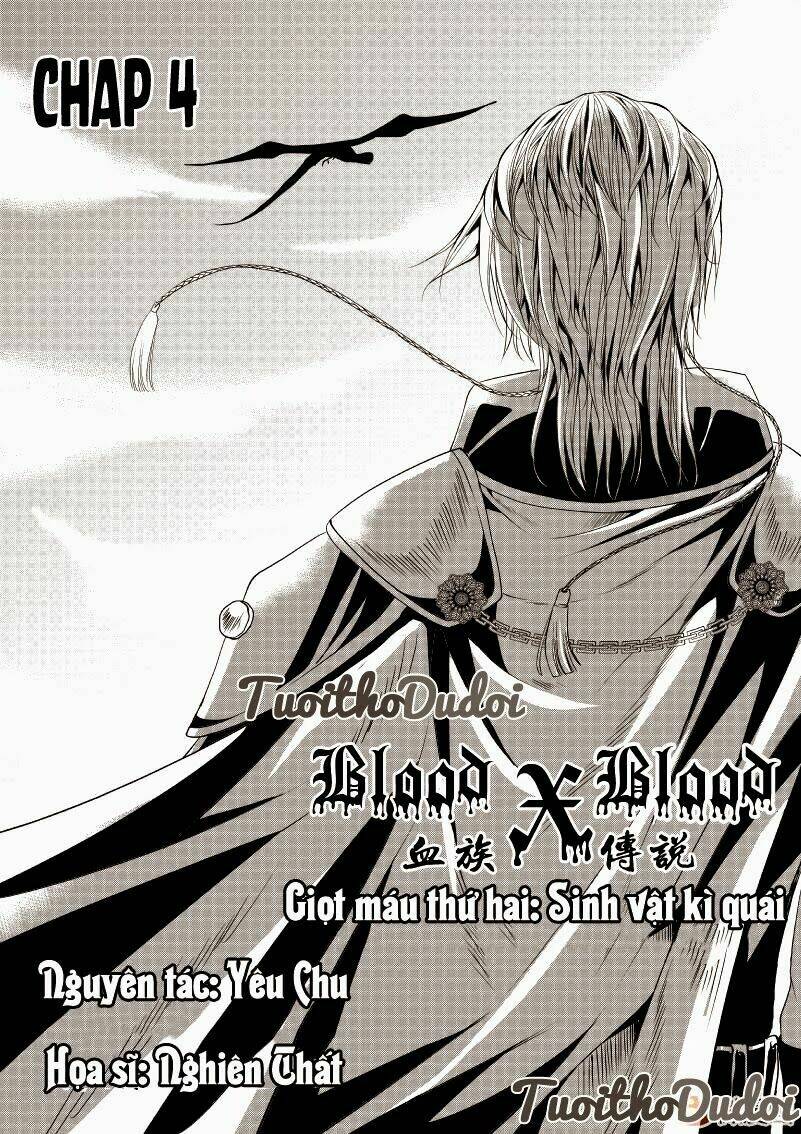 Bloodxblood – Huyết Tộc Truyền Thuyết Chapter 4 - Trang 2