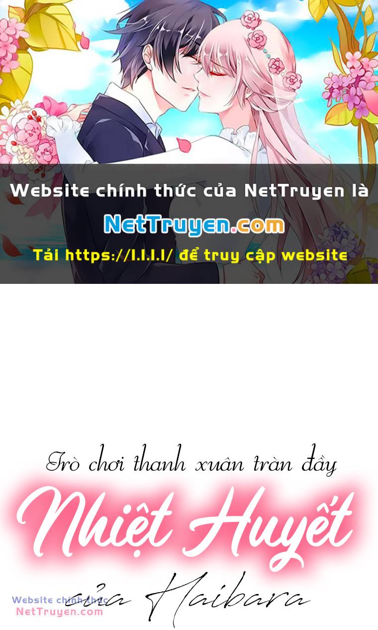 Trò Chơi Thanh Xuân Tràn Đầy Nhiệt Huyết Của Haibara Chapter 1 - Trang 2