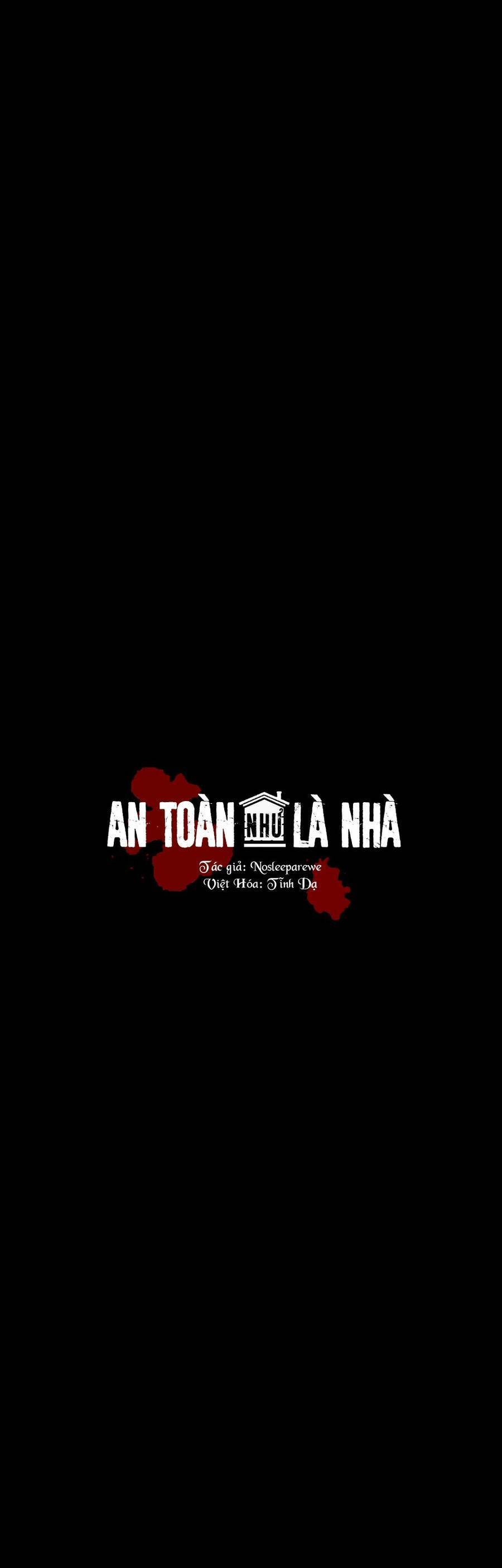 An Toàn Như Ở Nhà Chapter 36 - Trang 2