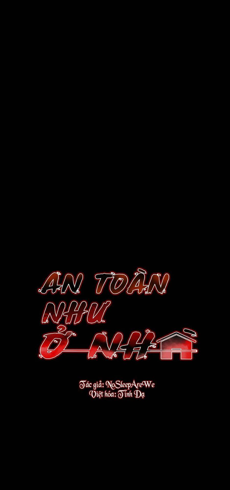 An Toàn Như Ở Nhà Chapter 8 - Trang 2