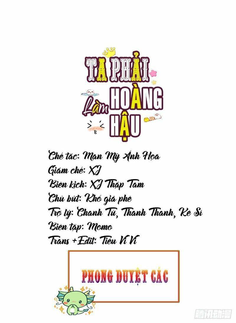 Ta Phải Làm Hoàng Hậu Chapter 36 - Trang 2