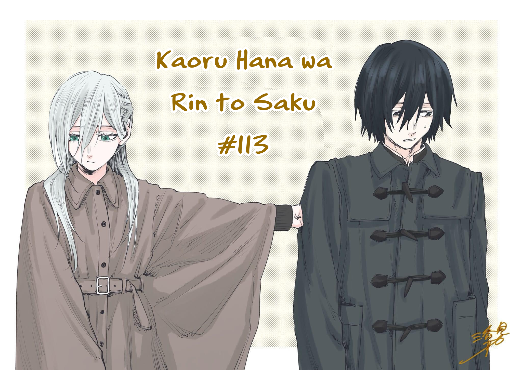 The Fragrant Flower Blooms With Dignity – Kaoru Hana Wa Rin To Saku Chapter 113 - Trang 2