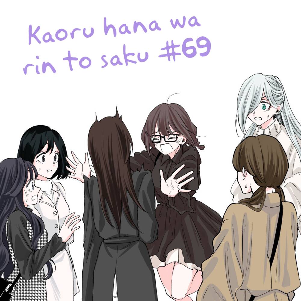 The Fragrant Flower Blooms With Dignity – Kaoru Hana Wa Rin To Saku Chapter 69 - Trang 2