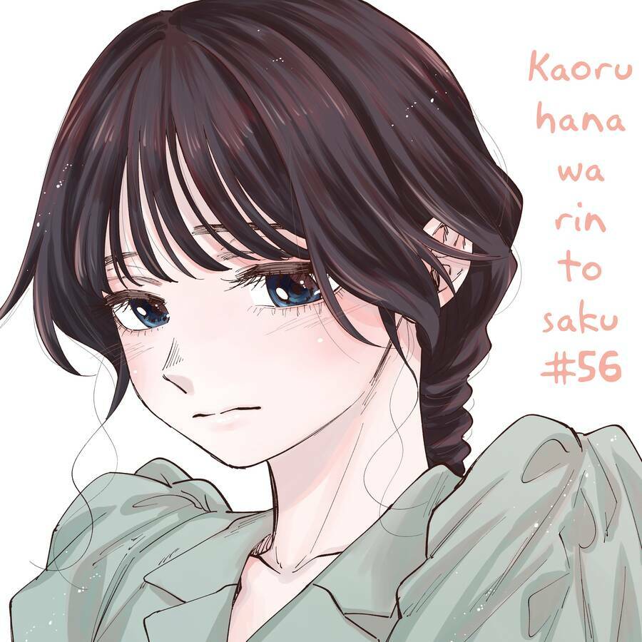 The Fragrant Flower Blooms With Dignity – Kaoru Hana Wa Rin To Saku Chapter 56 - Trang 2