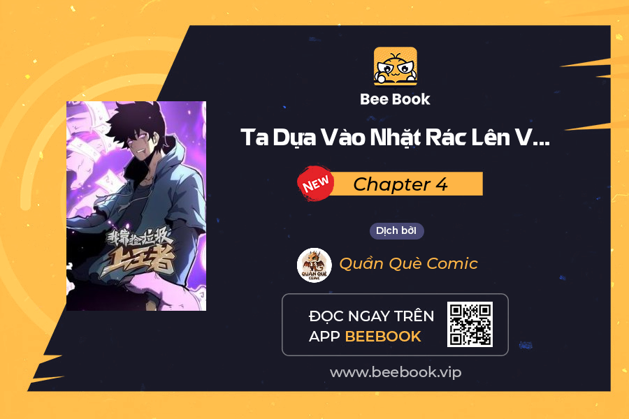 Ta Dựa Vào Nhặt Rác Lên Vương Giả Chapter 4 - Trang 2