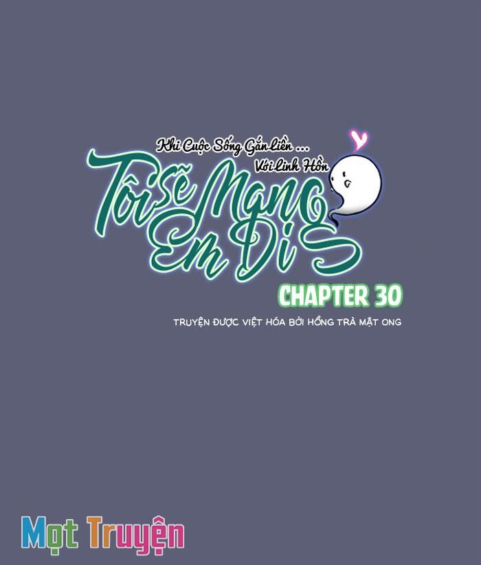 Tôi Sẽ Mang Em Đi Chapter 30 - Trang 2