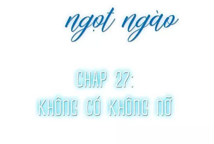 Cạm Bẫy Ngọt Ngào Chapter 100 - Trang 2