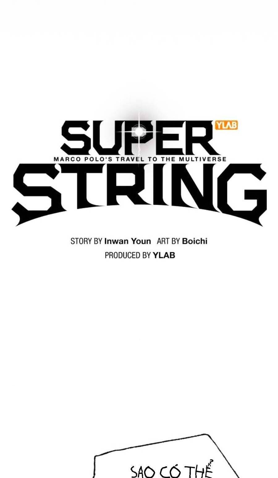 Super String – Du Hành Đa Vũ Trụ Chapter 10 - Trang 2