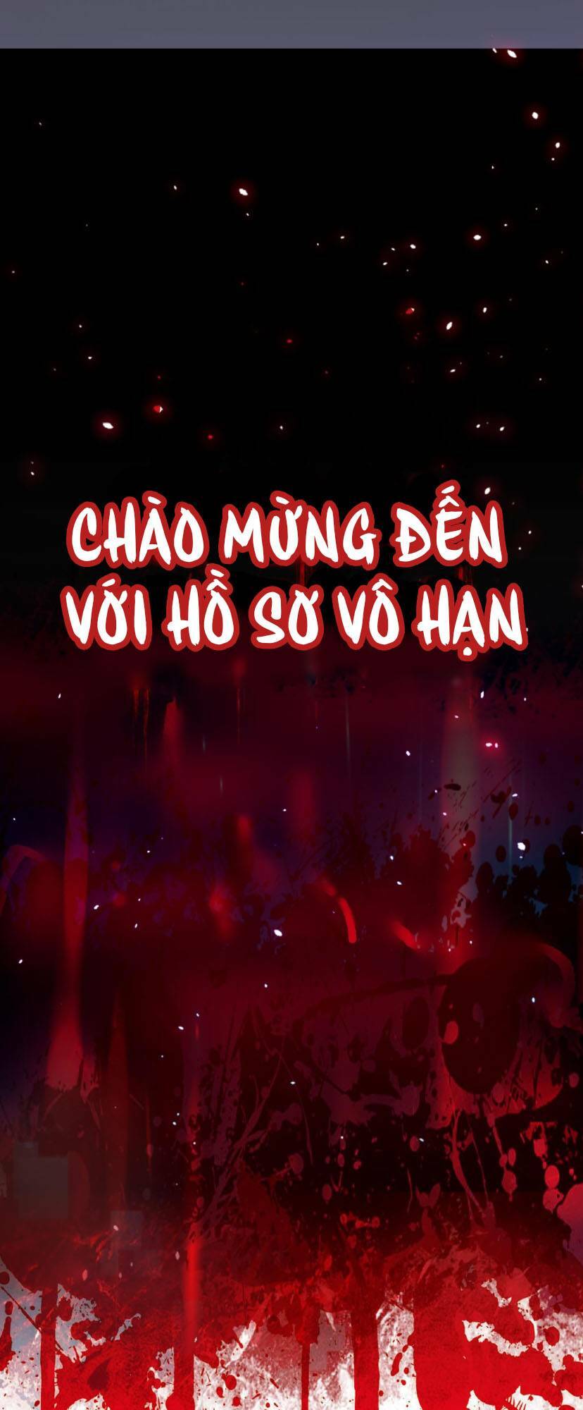 Vô Hạn Hồ Sơ Chapter 1 - Trang 2