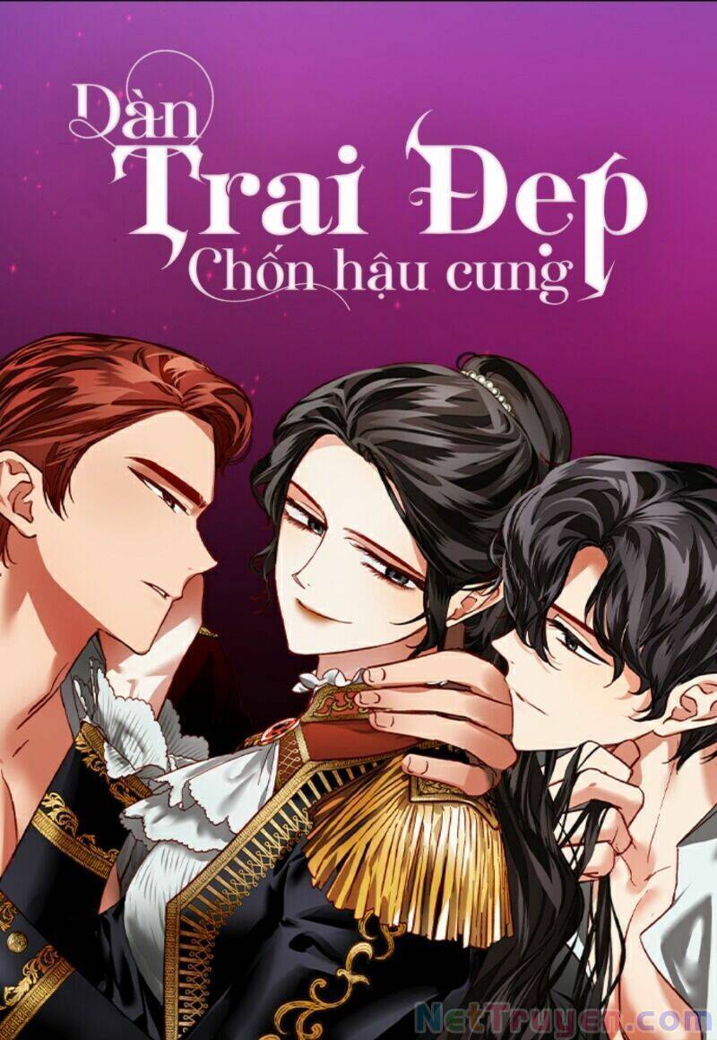 Dàn Trai Đẹp Chốn Hậu Cung Chapter 1 - Trang 2