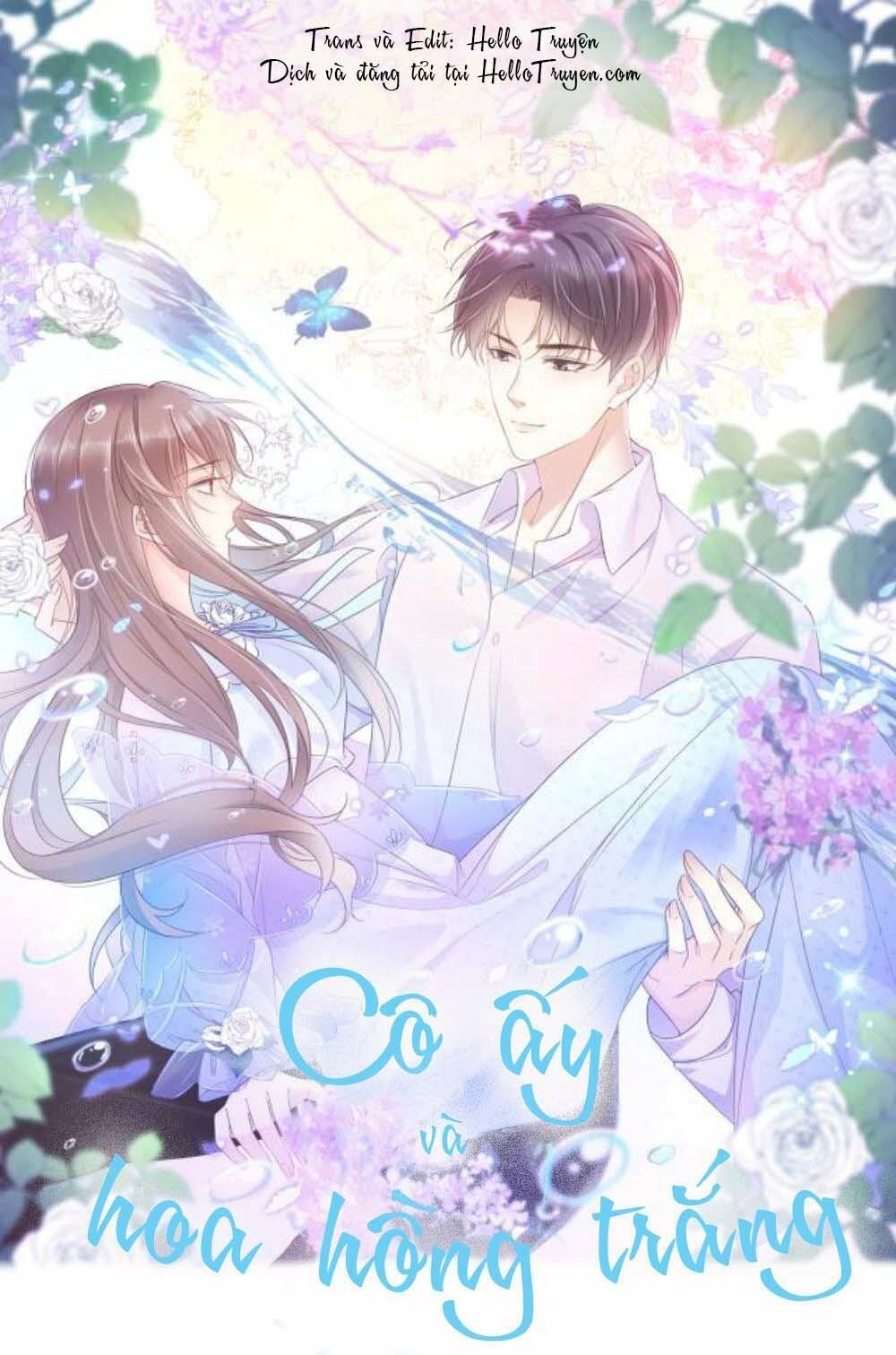 Cô Ấy Và Bông Hồng Trắng Chapter 19 - Trang 2