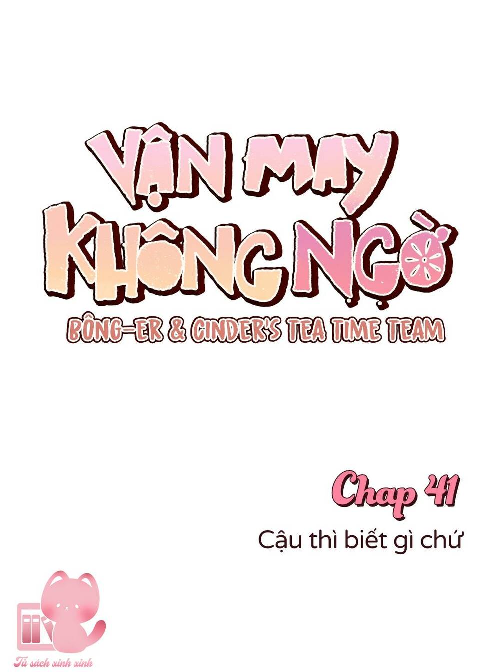 Vận May Không Ngờ Chapter 41 - Trang 2