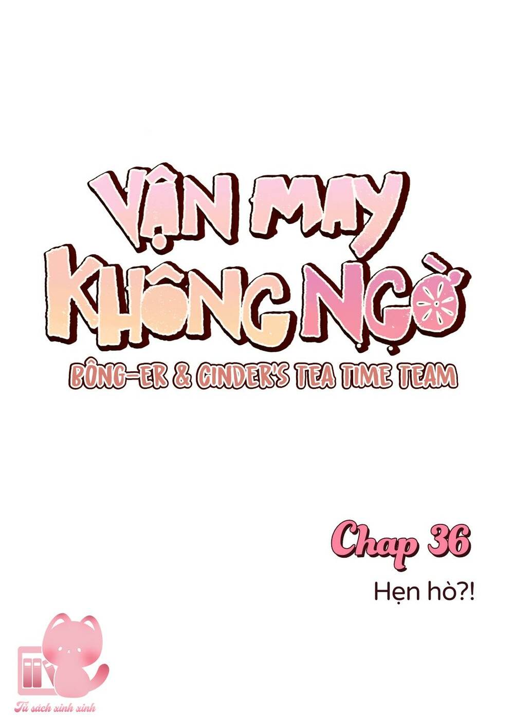 Vận May Không Ngờ Chapter 36 - Trang 2