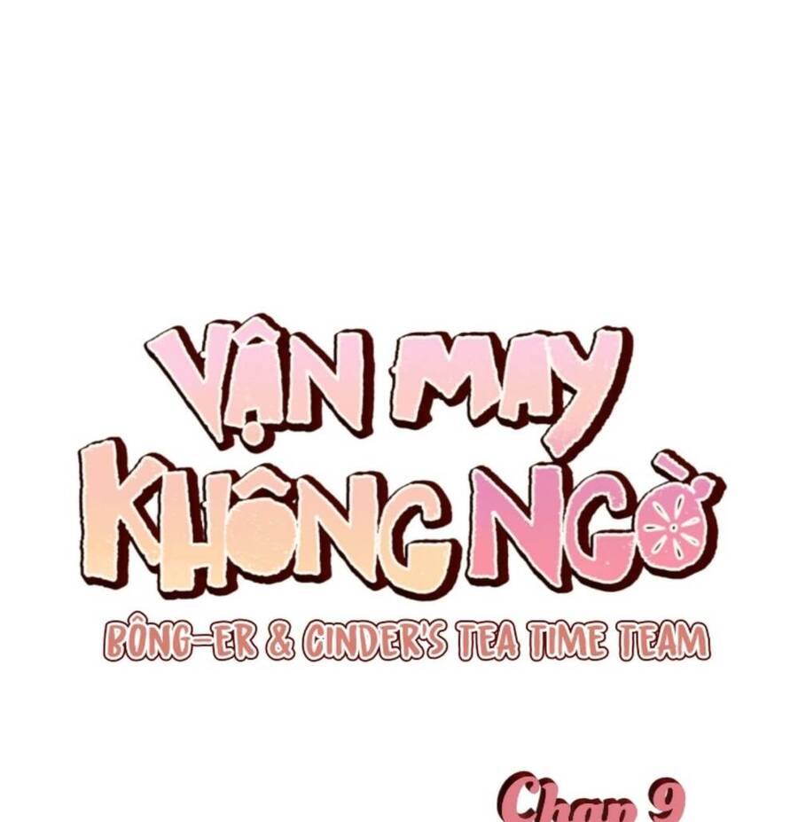 Vận May Không Ngờ Chapter 9 - Trang 2