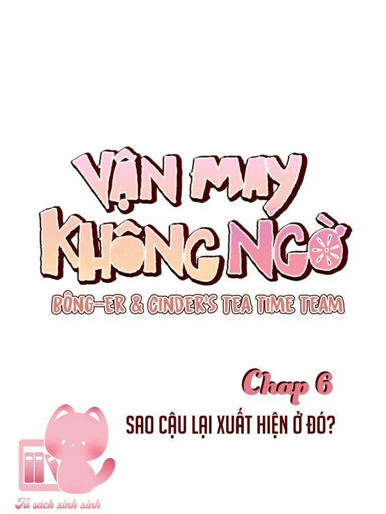 Vận May Không Ngờ Chapter 6 - Trang 2