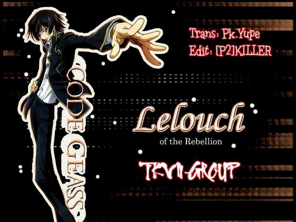 Code Geass Lelouch Of The Rebellion Chapter 6 - Trang 2