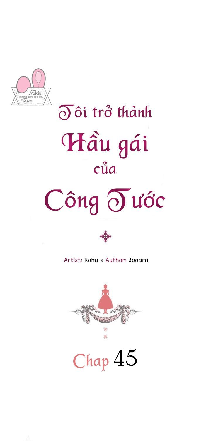 Tôi Trở Thành Hầu Gái Của Một Công Tước Chapter 45 - Trang 2