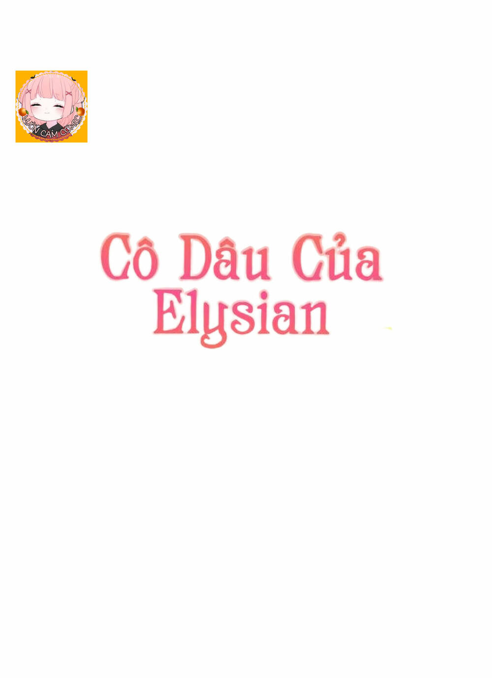 Cô Dâu Của Elysian Chapter 10 - Trang 2