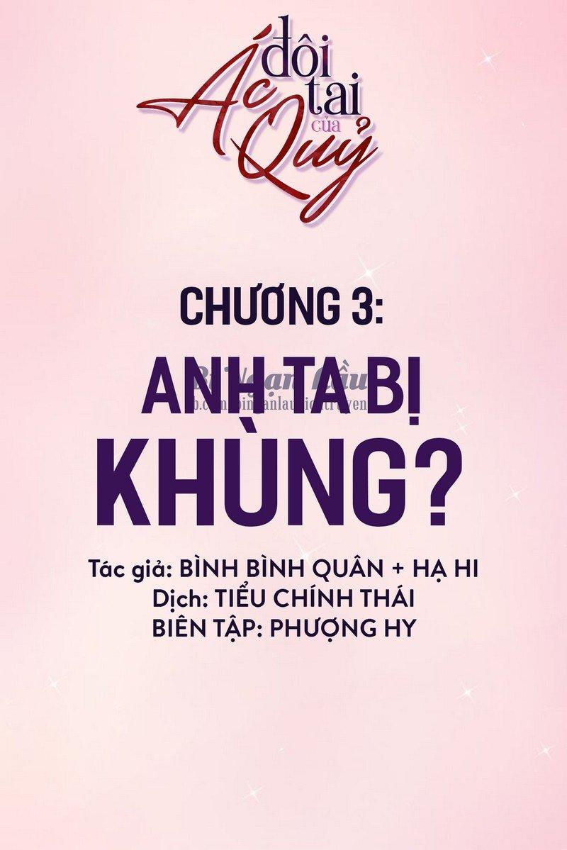 Đôi Tai Của Ác Quỷ Chapter 3 - Trang 2