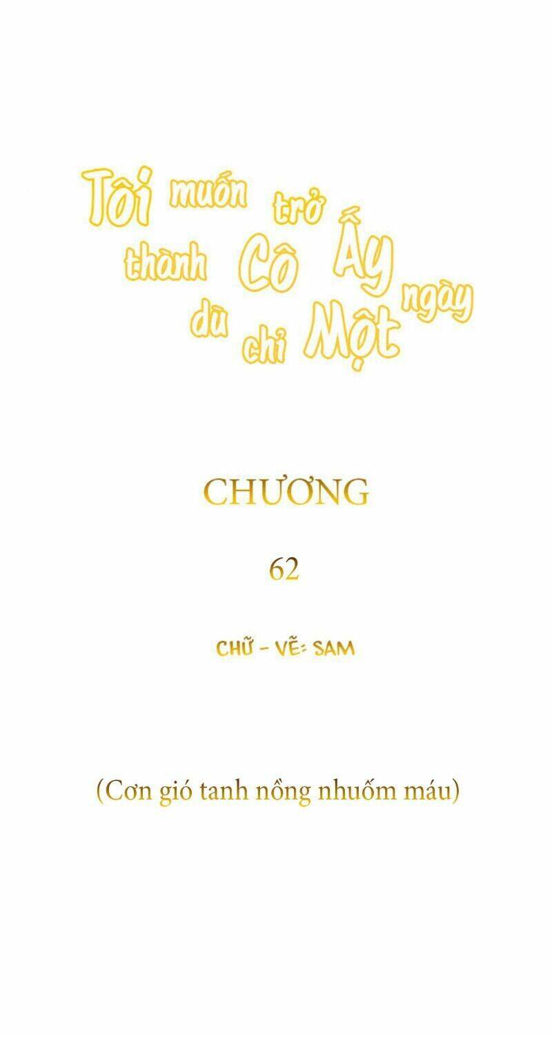 Tôi Muốn Trở Thành Cô Ấy Chỉ Một Ngày Chapter 62 - Trang 2