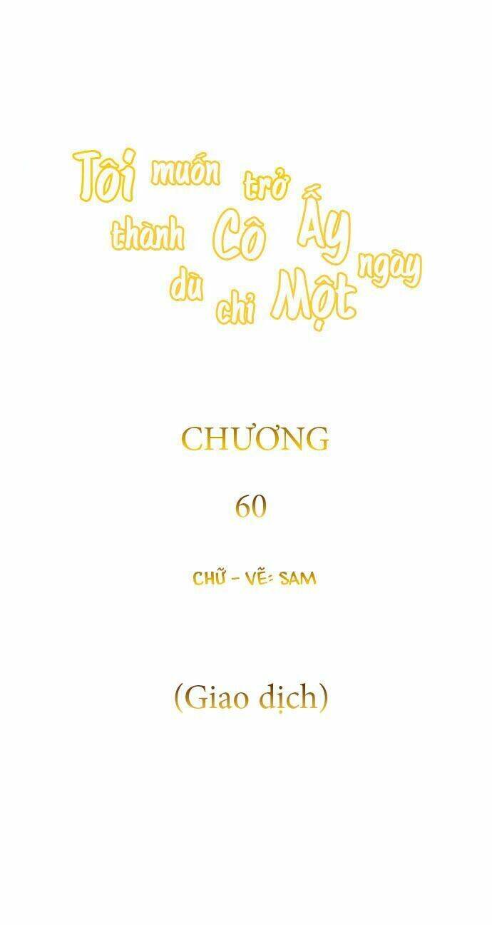 Tôi Muốn Trở Thành Cô Ấy Chỉ Một Ngày Chapter 60 - Trang 2