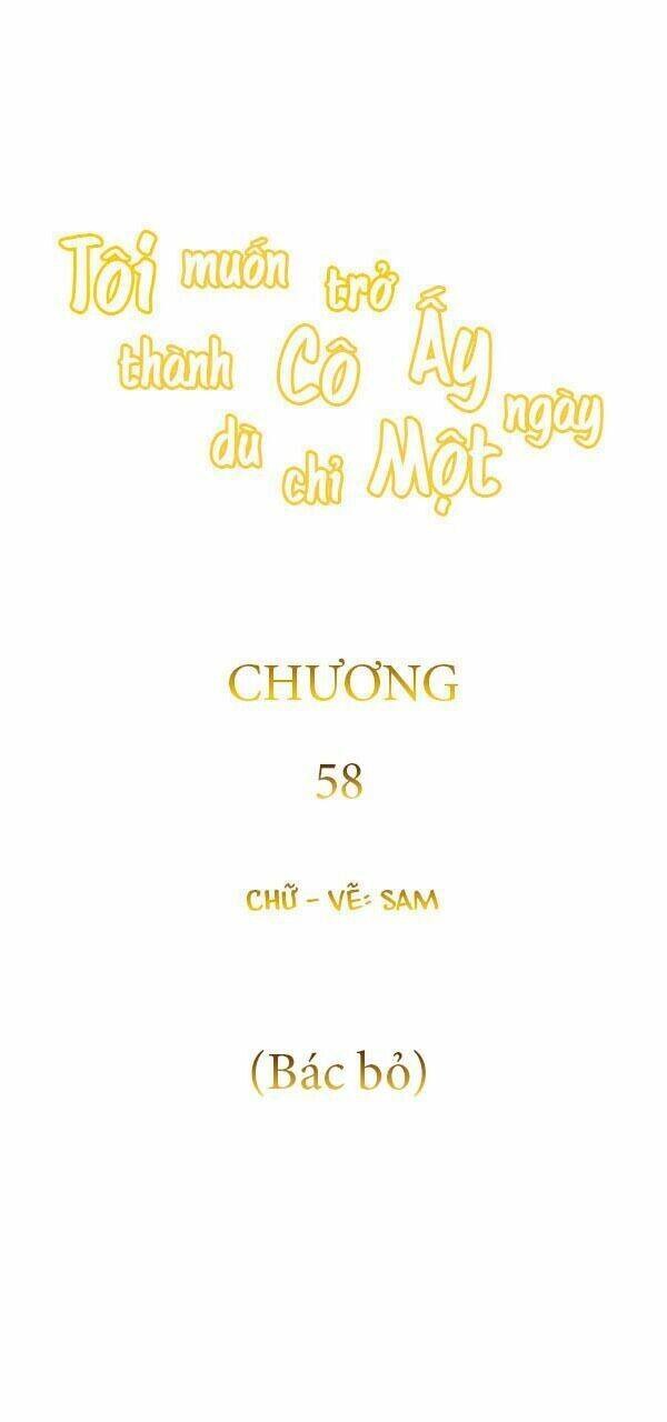 Tôi Muốn Trở Thành Cô Ấy Chỉ Một Ngày Chapter 58 - Trang 2