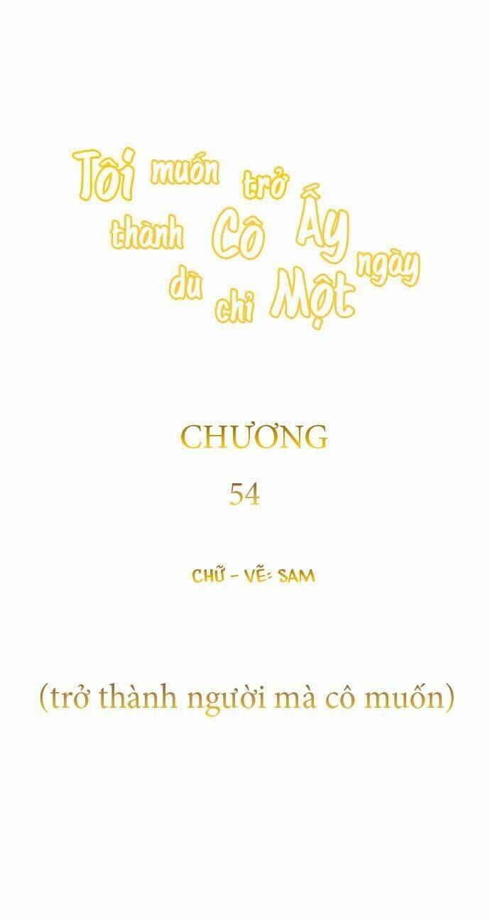 Tôi Muốn Trở Thành Cô Ấy Chỉ Một Ngày Chapter 54 - Trang 2