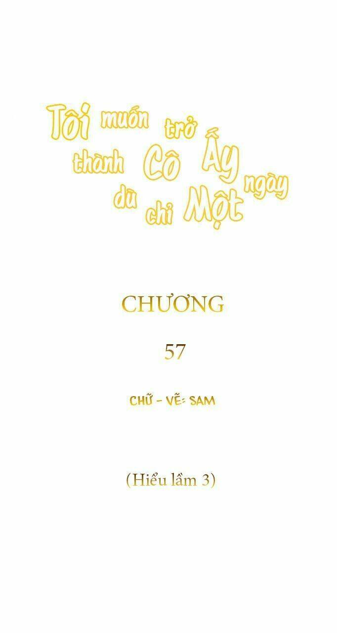 Tôi Muốn Trở Thành Cô Ấy Dù Chỉ Là Một Ngày Chapter 57 - Trang 2