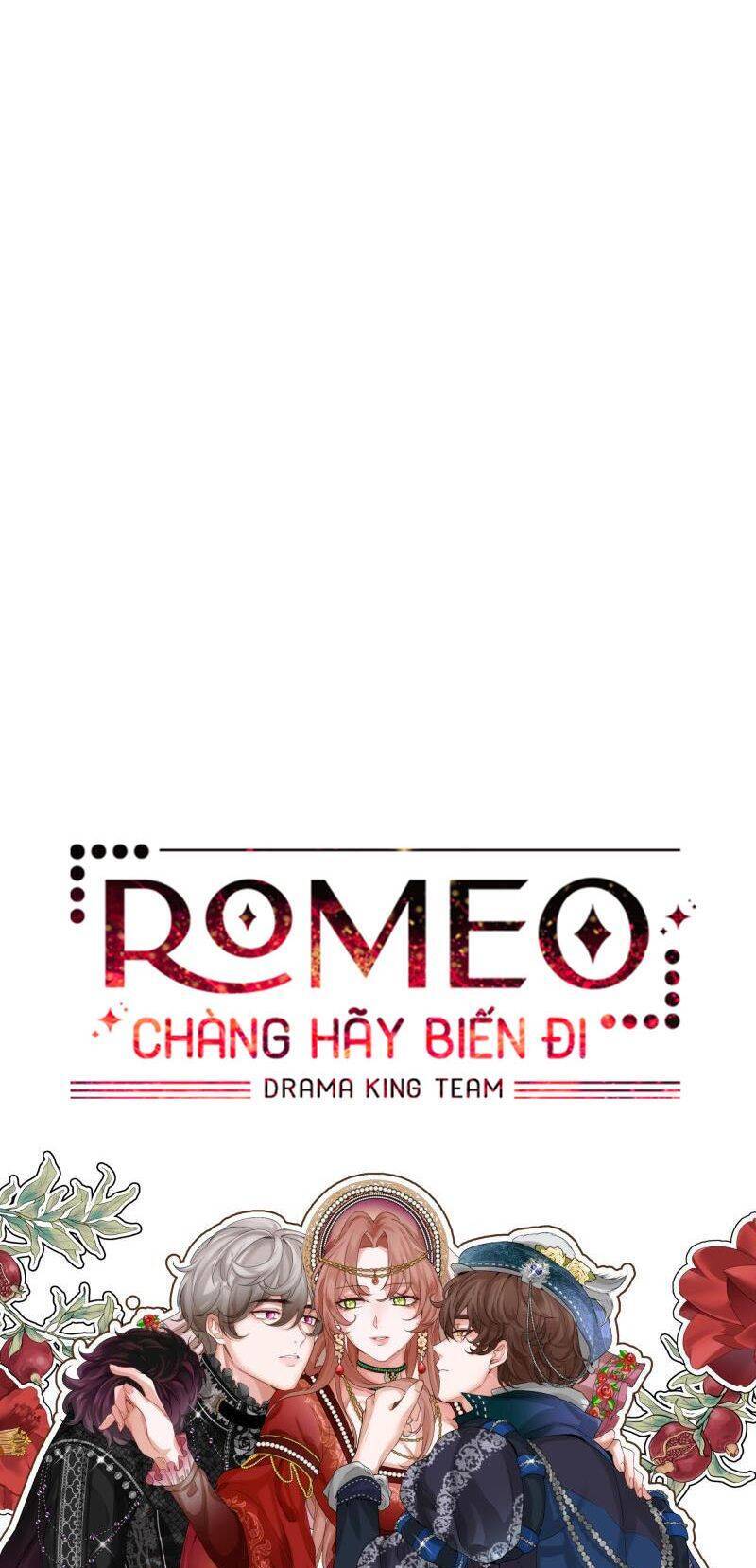 Romeo, Chàng Hãy Biến Đi Chapter 23 - Trang 2