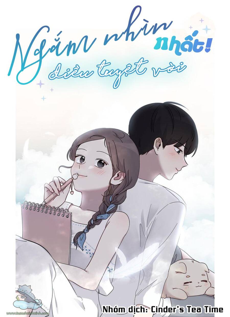 Ngắm Nhìn Điều Tuyệt Vời Nhất Chapter 28 - Trang 2