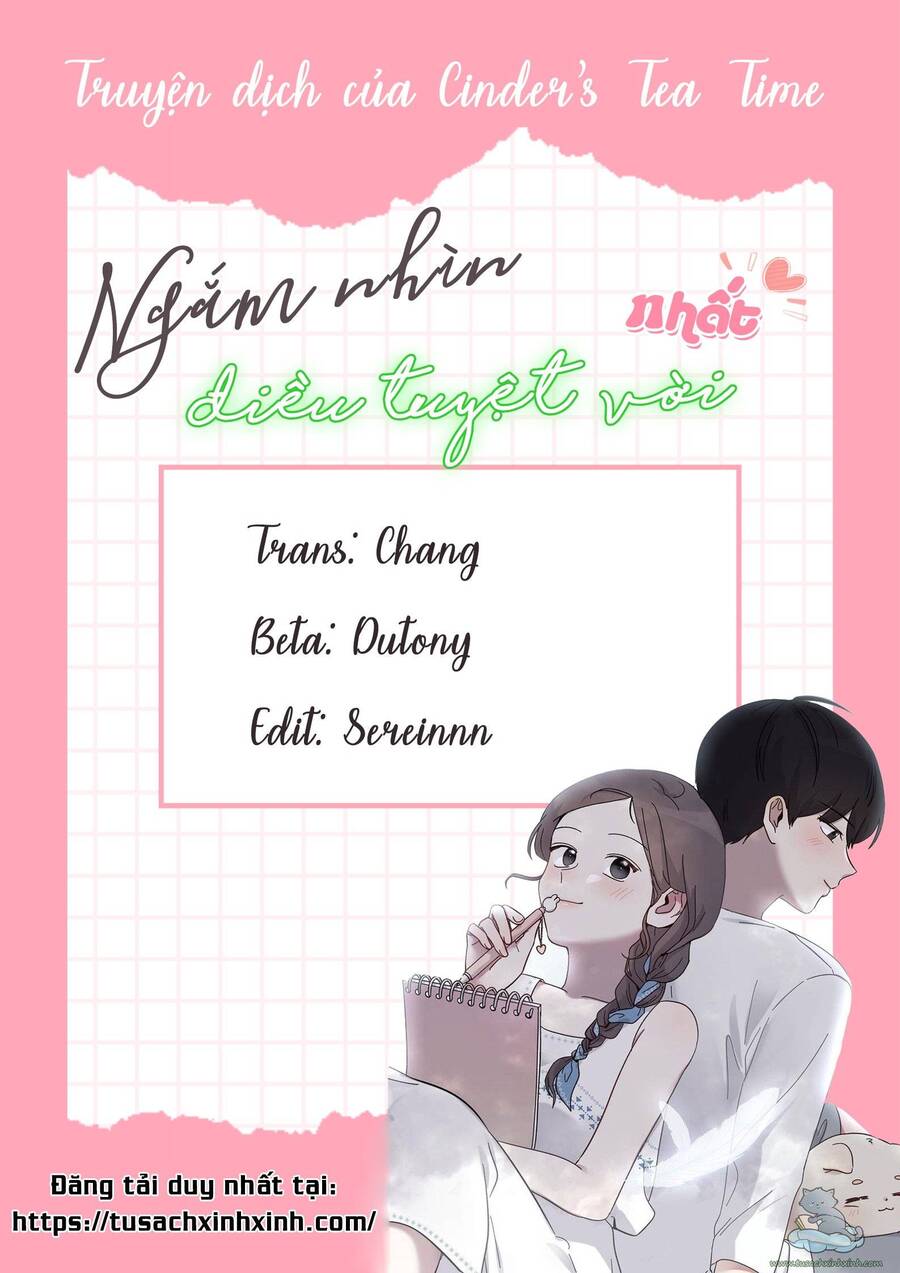 Ngắm Nhìn Điều Tuyệt Vời Nhất Chapter 12 - Trang 2