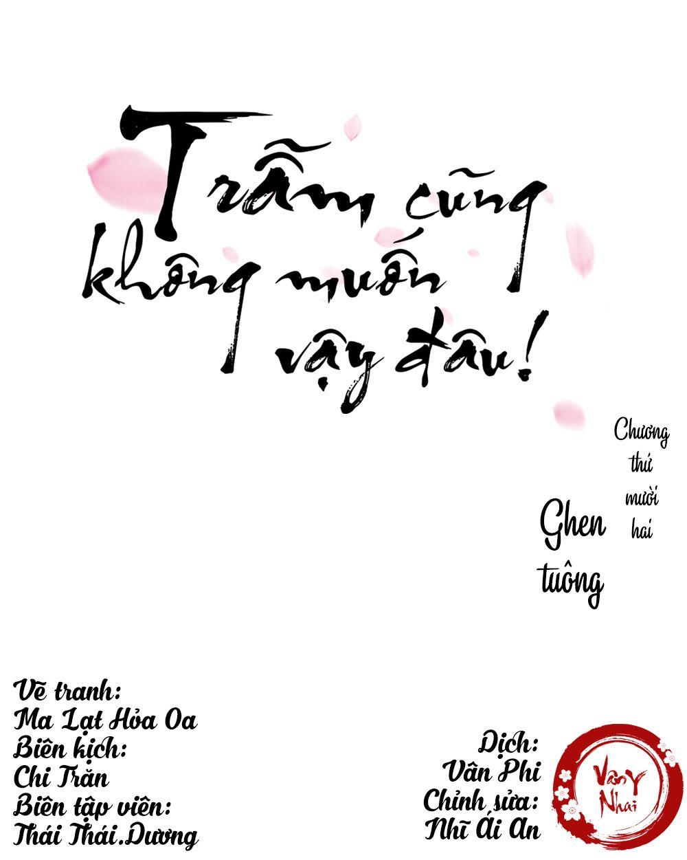 Trẫm Cũng Không Muốn Vậy Đâu Chapter 12 - Trang 2