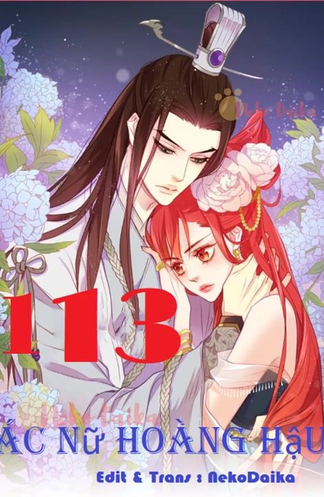 Ác Nữ Hoàng Hậu Chapter 113 - Trang 2