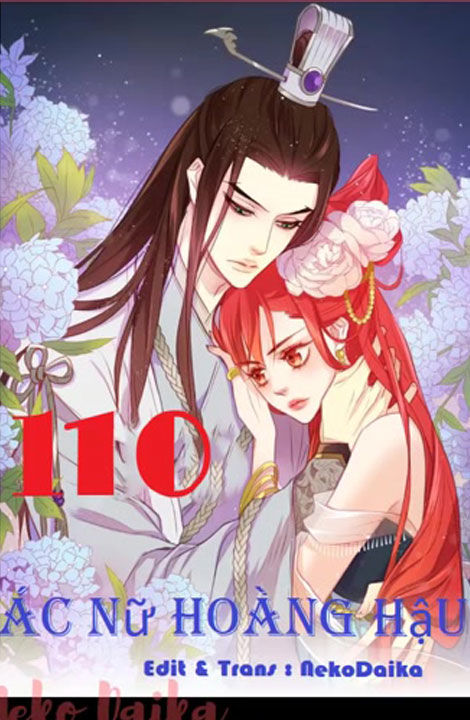 Ác Nữ Hoàng Hậu Chapter 110 - Trang 2