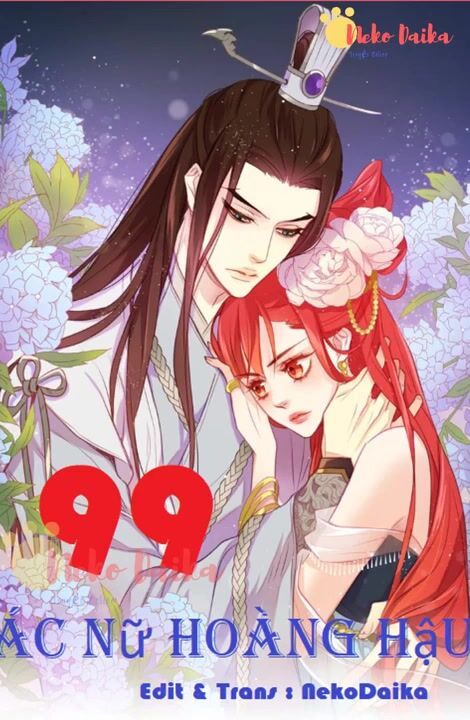 Ác Nữ Hoàng Hậu Chapter 99 - Trang 2