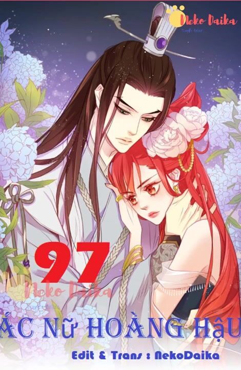 Ác Nữ Hoàng Hậu Chapter 97 - Trang 2