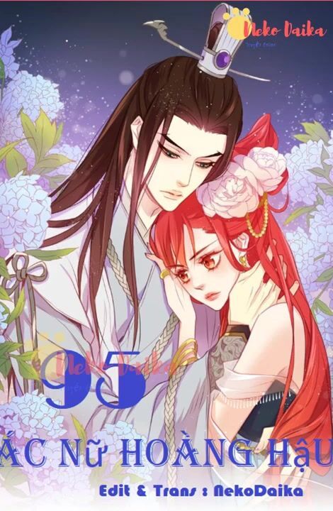 Ác Nữ Hoàng Hậu Chapter 95 - Trang 2