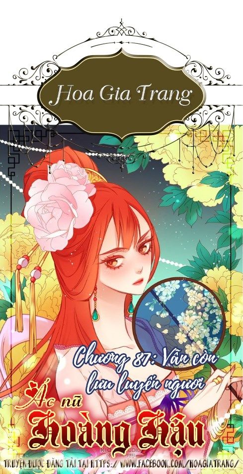 Ác Nữ Hoàng Hậu Chapter 87 - Trang 2