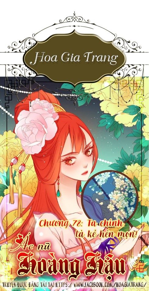 Ác Nữ Hoàng Hậu Chapter 78 - Trang 2