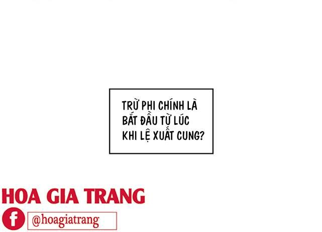 Ác Nữ Hoàng Hậu Chapter 74 - Trang 2