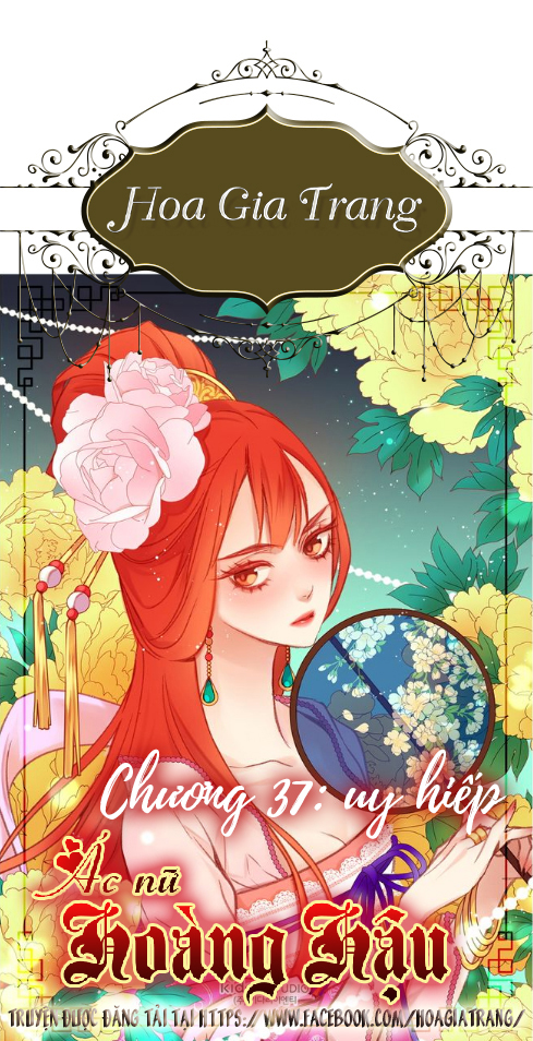 Ác Nữ Hoàng Hậu Chapter 37 - Trang 2